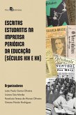 Escritas estudantis na imprensa periódica da educação (séculos XIX e XX) (eBook, ePUB)