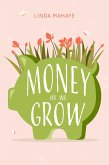 Money as we grow (eBook, ePUB)