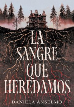 Cover La sangre que heredamos (eBook, ePUB)