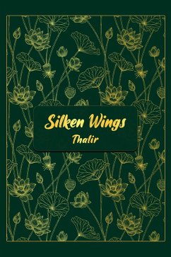 Silken Wings (eBook, ePUB) - Thalir