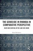 The Genocide in Rwanda in Comparative Perspective (eBook, ePUB) The Genocide in Rwanda in Comparative Perspective (eBook, ePUB)