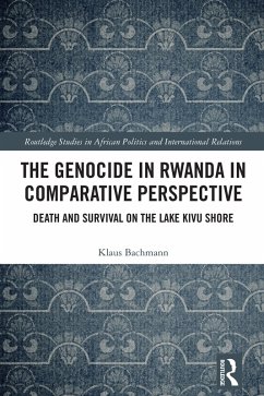 The Genocide in Rwanda in Comparative Perspective (eBook, ePUB) - Bachmann, Klaus