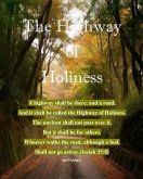 The Highway of Holiness (eBook, ePUB) The Highway of Holiness (eBook, ePUB)