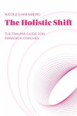 The Holistic Shift (eBook, ePUB)