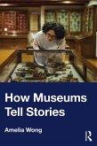 How Museums Tell Stories (eBook, PDF)