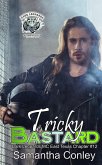 Tricky Bastard (Dark Leopards MC East Texas Chapter, #12) (eBook, ePUB) Tricky Bastard (Dark Leopards MC East Texas Chapter, #12) (eBook, ePUB)