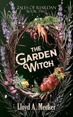 Cover The Garden Witch (Tales of Riardan, #2) (eBook, ePUB)
