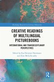 Creative Readings of Multilingual Picturebooks (eBook, ePUB) Creative Readings of Multilingual Picturebooks (eBook, ePUB)