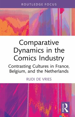 Comparative Dynamics in the Comics Industry (eBook, PDF) - de Vries, Rudi