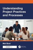 Understanding Project Practices and Processes (eBook, ePUB)