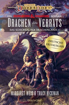 Drachen des Verrats / Das Schicksal der Drachenlanze Bd.1   (Mängelexemplar) - Weis, Margaret;Hickman, Tracy