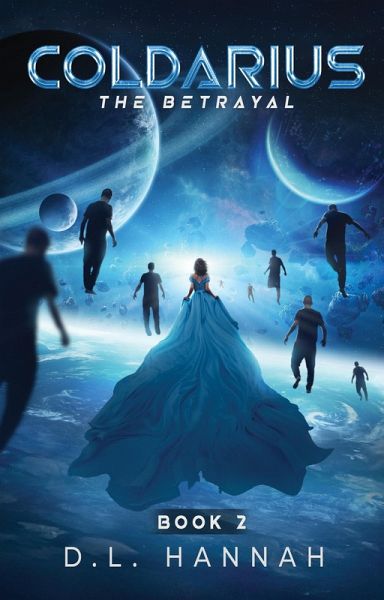 Coldarius: The Betrayal Book II (eBook, ePUB) Coldarius: The Betrayal Book II (eBook, ePUB)