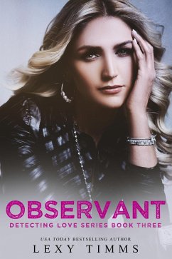 Observant (Detecting Love Series, #3) (eBook, ePUB) - Timms, Lexy