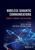 Wireless Semantic Communications (eBook, ePUB)