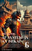 My Super AI System in an Isekai (eBook, ePUB) My Super AI System in an Isekai (eBook, ePUB)