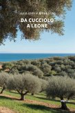 Da cucciolo a leone (eBook, ePUB) Da cucciolo a leone (eBook, ePUB)