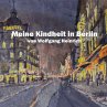 Meine Kindheit in Berlin (MP3-Download) - Bild 1