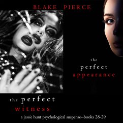 Jessie Hunt Psychological Suspense Bundle: The Perfect Witness (#28) and The Perfect Appearance (#29) (MP3-Download) - Pierce, Blake
