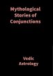 Mythological Stories of Conjunctions... - Bild 1