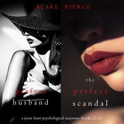 Jessie Hunt Psychological Suspense Bundle: The Perfect Husband (#22) and The Perfect Scandal (#23) (MP3-Download) - Pierce, Blake