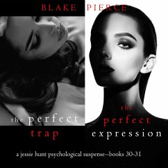 Jessie Hunt Psychological Suspense Bundle: The Perfect Trap (#30) and The Perfect Expression (#31) (MP3-Download) - Pierce, Blake