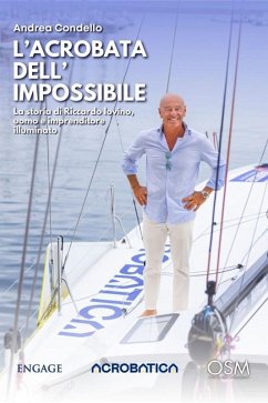 L'Acrobata dell'Impossibile (eBook, ePUB) - Condello, Andrea