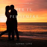 Per Te, per Sempre (La Locanda di Sunset Harbor – Libro 7) (MP3-Download) Per Te, per Sempre (La Locanda di Sunset Harbor – Libro 7) (MP3-Download)