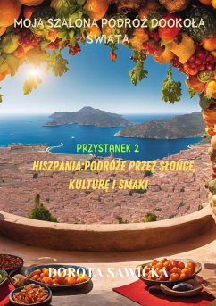 Cover Moja szalona podróz dookola swiata Hiszpania (eBook, ePUB)