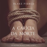 A Carícia da Morte (Um Mistério de Riley Paige – Livro 6) (MP3-Download)