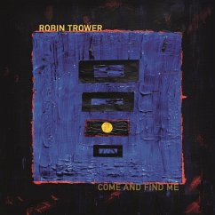 Come And Find Me - Trower,Robin