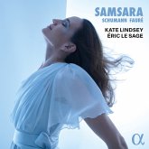 Samsara: Schumann & Fauré Samsara: Schumann & Fauré