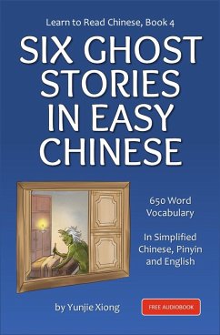Cover Learn to Read Chinese Book 4: Six Ghost Stories in Easy Chinese (eBook, ePUB)
