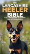 The Lancashire Heeler Bible_ The... - Bild 1