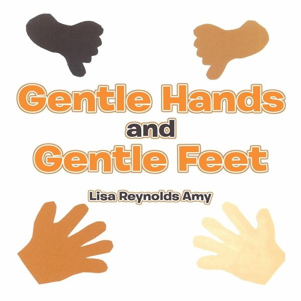 Gentle Hands and Gentle Feet (eBook, ePUB)