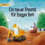 Bagger Ben - Ein neuer Freund für Bagger Ben (MP3-Download)