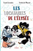 Les locataires de l'Élysée (eBook, ePUB) Les locataires de l'Élysée (eBook, ePUB)