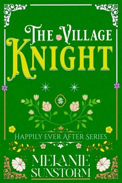 Cover The Village Knight (Happily Ever After) (eBook, ePUB)