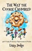 The Way the Cookie Crumbled (eBook, ePUB) The Way the Cookie Crumbled (eBook, ePUB)