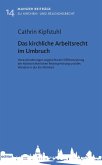Das kirchliche Arbeitsrecht im Umbruch (eBook, PDF) Das kirchliche Arbeitsrecht im Umbruch (eBook, PDF)