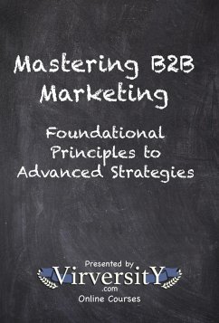 Mastering B2B Marketing (eBook, ePUB) - Online Courses, Virversity