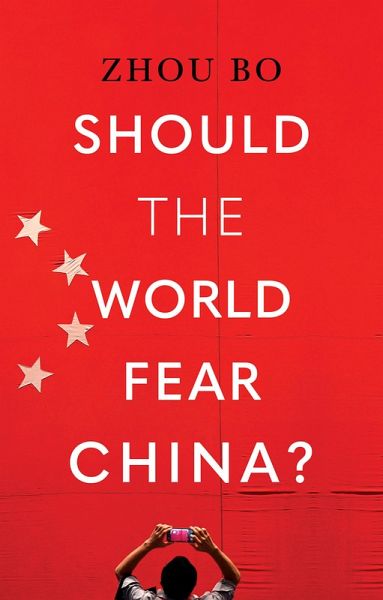 Should the World Fear China? (eBook, ePUB)