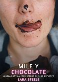 Milf y Chocolate (eBook, ePUB)