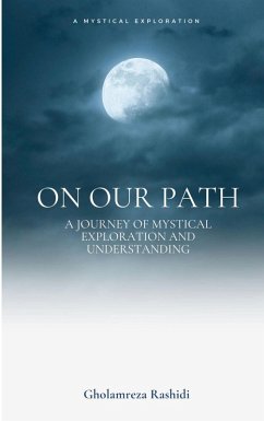 On our Path (eBook, ePUB) - Rashidi, Gholamreza