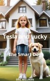Tesla and Lucky, The Smart Dog (eBook, ePUB) Tesla and Lucky, The Smart Dog (eBook, ePUB)