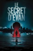 Le secret d'Evan (eBook, ePUB) Le secret d'Evan (eBook, ePUB)