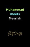 Muhammad meets Messiah (eBook, ePUB) Muhammad meets Messiah (eBook, ePUB)