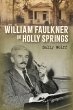 William Faulkner in Holly Springs... - Bild 1