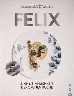 Felix (eBook, ePUB) - Adebahr, Felix