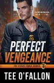 Perfect Vengeance (FBI Strike Force, #1) (eBook, ePUB) Perfect Vengeance (FBI Strike Force, #1) (eBook, ePUB)