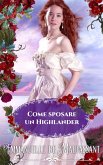 Come sposare un Highlander (Il manuale della lady, #2) (eBook, ePUB) Come sposare un Highlander (Il manuale della lady, #2) (eBook, ePUB)